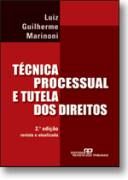 Tecnica processual e tutela dos direitos