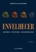 Envelhecer historias encontros e transformações