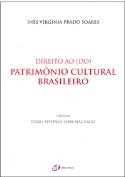 Direito do patrimônio cultural brasileiro