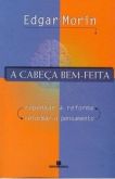 A cabeça bem feita