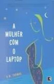 A mulher com laptop