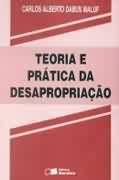 Teoria e prática da desapropriação
