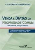 Venda e divisão da propriedade comum doutrina e jurisprudenc