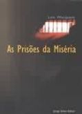 As prisões das miserias