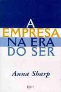 A empresa na era do ser