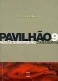 Pavilhão 9 paixão e morte no carandiru