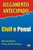 Julgamento antecipado civil e penal