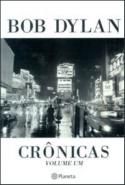 Crônicas Vol. 1 Bob Dylan