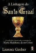 A linhagem do santo Graal