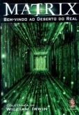 Matrix bem vindo ao deserto do real