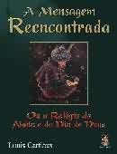 A mensagem reencontrada