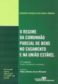 O Regime da Comunhão Parcial de Bens No Casamento e Na União