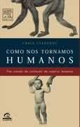 Como nos tornamos humanos