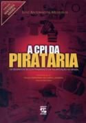 A CPI da pirataria