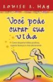 Você pode curar sua vida
