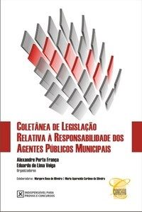 Coletanea de legislação relativa a resp. dos agentes publico