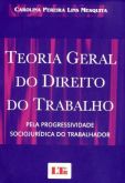 Teoria geral do direito do trabalho