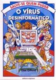 O virus desinformático