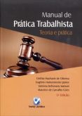 Manual de prática trabalhista teoria e prática