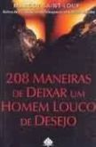 208 Maneiras de Deixar um Homem Louco de Desejo