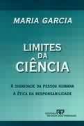 Limites da ciência a dignidade da pessoa humana e ética