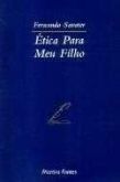 Ética para meu filho