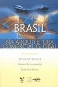 Brasil na arquitetura comercial global