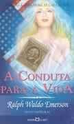 A conduta para a vida