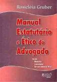 Manual  estatuário e  etico do advogado