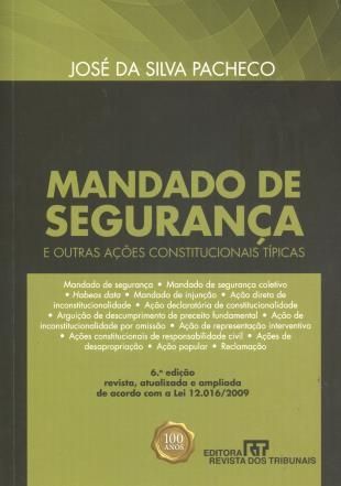 Mandado de segurança e outra ações constitucionais típicas