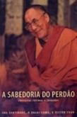 A Sabedoria do Perdão