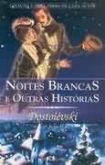 Noites brancas e outras historias