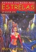 Estava escrito nas estrelas o guia da bruxa teen