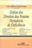 Defesa dos direitos das pessoas portadoras de deficiencia