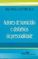 Autores de homicidios e disturbios da personalidade