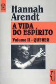 A Vida do Espírito Vol. 2 - Querer