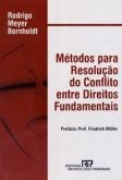 Métodos para resolução do conflito entre direito