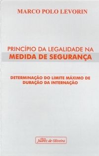 Princípio da legalidade na medida de segurança