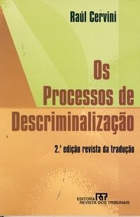 Os Processos de Descriminalização