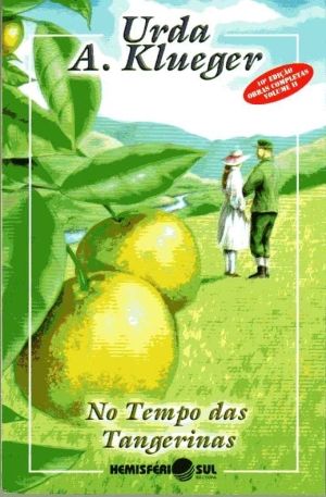 No tempo das tangerinas