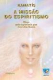 A missão do espiritismo