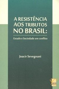A resistencia ao tributo no brasil