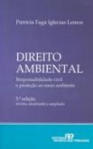 Direito ambiental resp. civil e proteção ao meio ambiente