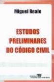 Estudos preliminares do código civil