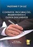 Contratos procuraçoes requerimentos e outros documentos