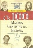Os cem maiores cientistas da historia