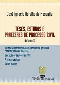 Teses, estudos e pareceres de processo civil vol 3