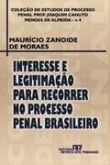 Interesse e legitimação para recorrer no processo penal