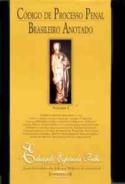 Codigo de processo penal brasileiro anotado vol 1