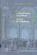 A construção da ordem - teatro de sombras